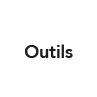 Outils